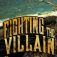 Fighting The Villian